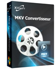 Xilisoft MKV Convertisseur Xilisoft MKV Convertisseur